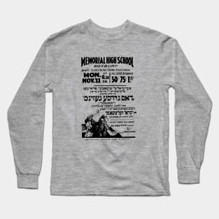 A Three Act Yiddish Folk Comedy "Dus groise Gevins" (The 200,000) by Sholem Aleichem Long Sleeve T-Shirt